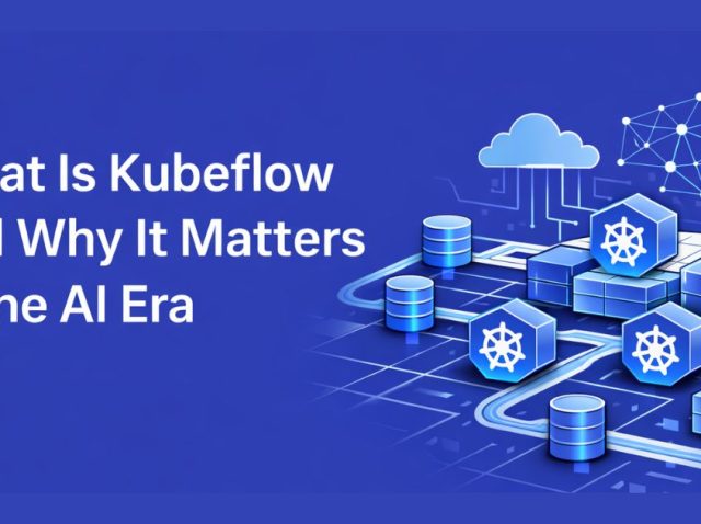 What-Is-Kubeflow-and-Why-It-Matters-in-the-AI-Era