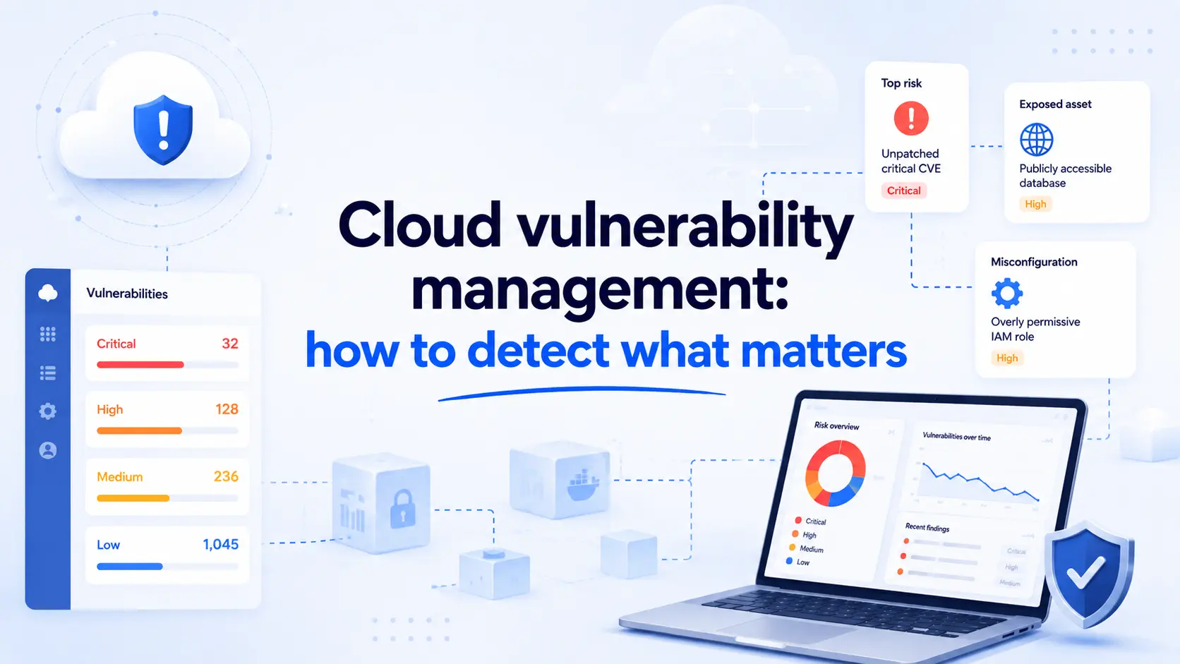 Cloud vulnerability management: how to detect what matters