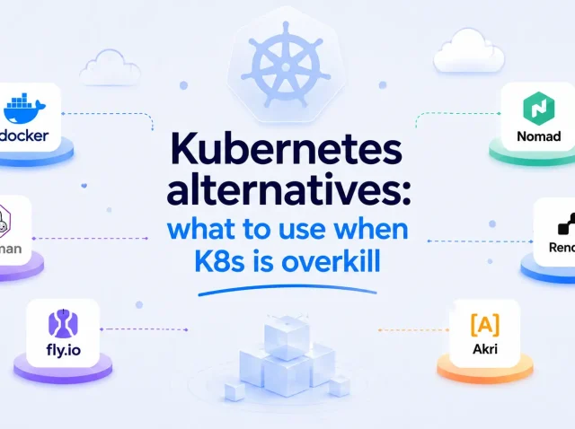 Kubernetes alternatives